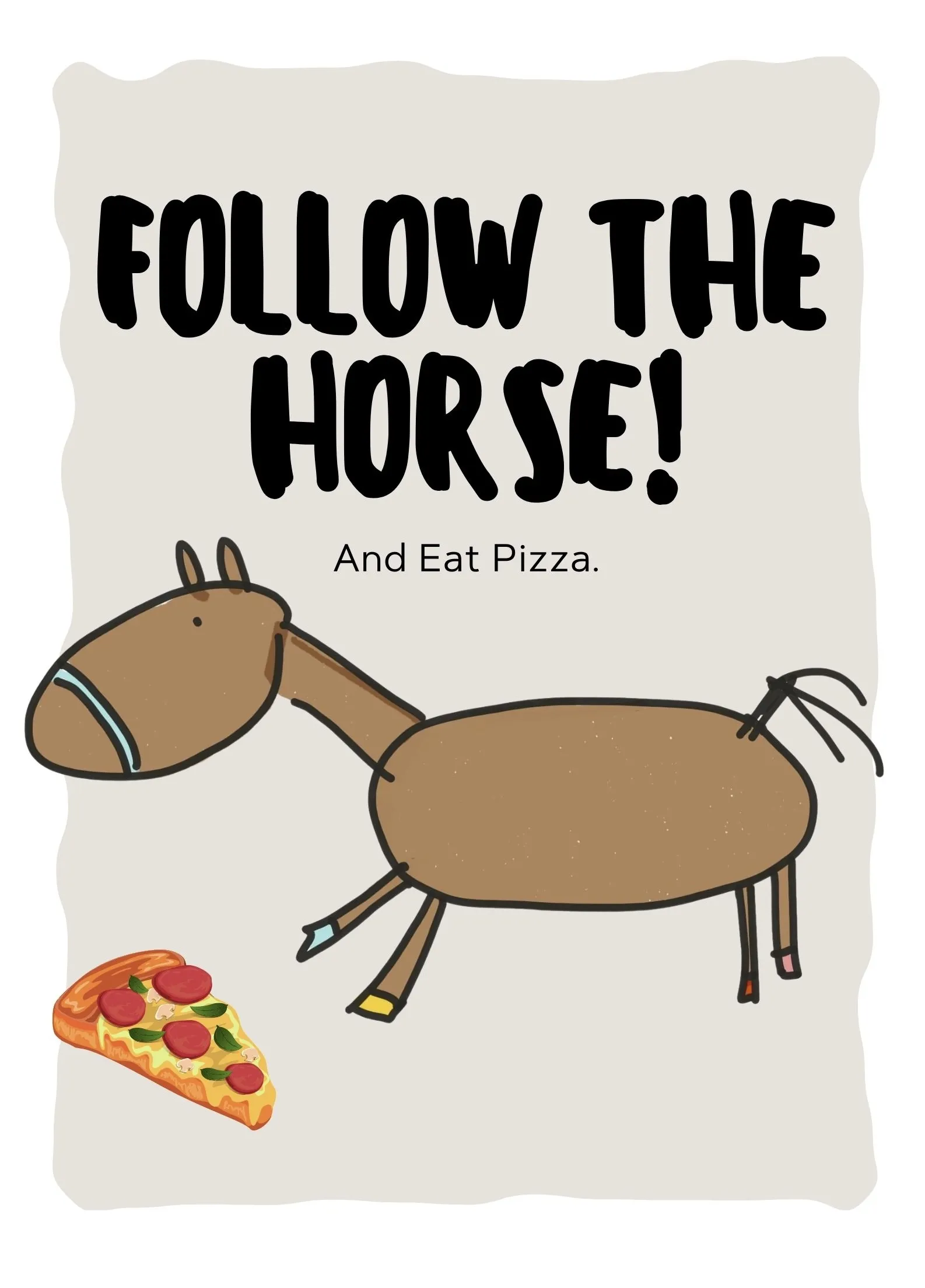 Follow The Horse